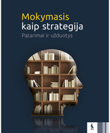 Algirdas Šulčius - Mokymasis kaip strategija - 000000000003136078