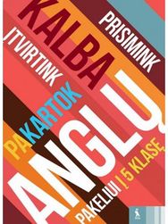 Anglų kalbos kartojimo užduotys, serija Pakeliui į 5 klasę