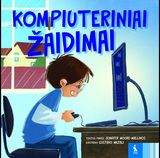 Pamokanti istorija 6–7 metų vaikams. Kompiuteriniai žaidimai