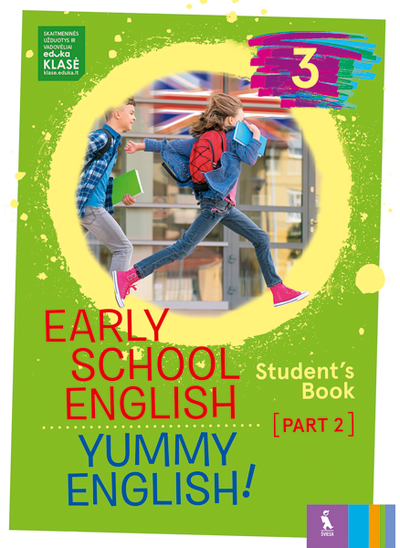 Nomeda Sabeckienė, Virginija Rupainienė, Vaida Maksvytienė - Early School English 3: Yummy English! Student's Book 2 - 000000000003136230