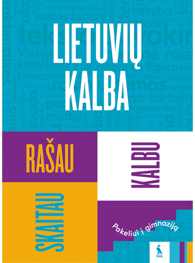 Onutė Baumilienė - Lietuvių kalba: skaitau, rašau, kalbu (serija Pakeliui į gimnaziją) - 000000000003136266