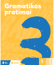 Lietuvių kalbos gramatikos pratimai 3 klasei, 2 dalis
