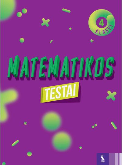 Daiva Petkevičienė, Edita Ivonienė - Matematikos testai 4 klasei&nbsp; - 000000000003136412