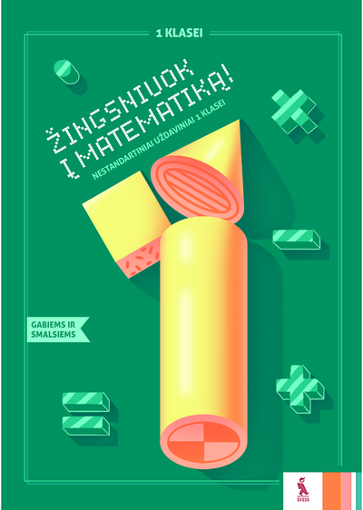 Aušrelė Venclovienė, Aušra Jankauskienė - Matematikos nestandartiniai uždaviniai 1 klasei. Žingsniuok į matematiką! . - 000000000003136413