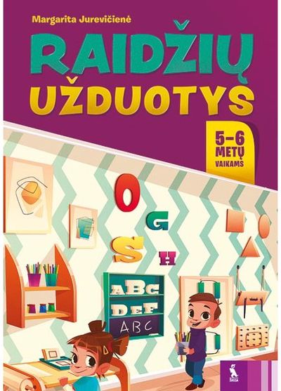 Margarita Jurevičienė - Raidžių užduotys 5-6 metų vaikams - 000000000003136427