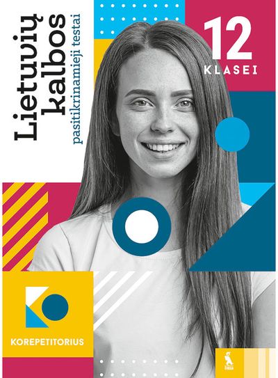 Alius Avčininkas, Aušra Smaleckienė - Lietuvių kalbos pasitikrinamieji testai 12 klasei, serija Korepetitorius - 000000000003136446