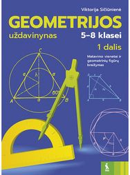 Geometrijos uždavinynas 5-8 klasei, 1 dalis