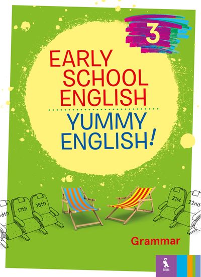 Nomeda Sabeckienė, Vaida Maksvytienė - Early School English 3: Yummy English! Grammar - 000000000003136484