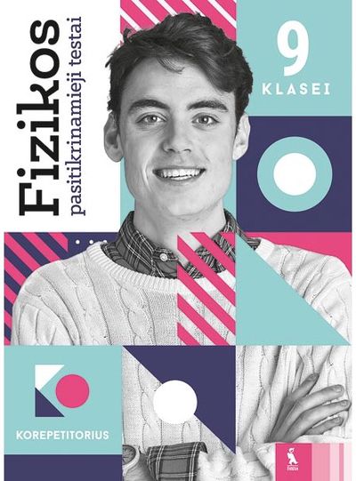 Rigonda Skorulskienė - Fizikos pasitikrinamieji testai 9 klasei, serija Korepetitorius - 000000000003136488