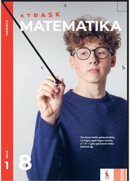 Matematika. Vadovėlis 8 klasei, 1 dalis, serija Atrask