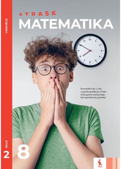 Viktorija Sičiūnienė, Algirdas Ališauskas, Odeta Janušaitienė, Laima Daukšytė-Koncevičienė - Matematika. Vadovėlis 8 klasei, 2 dalis, serija Atrask - 000000000003136572