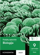 Biologija. Pratybų sąsiuvinis 9 klasei, 1 dalis,serija Horizontai