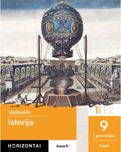 Istorija. Vadovėlis 9 klasei, 1 dalis, serija Horizontai