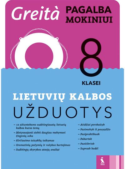 Auksė Pukinskienė - Lietuvių kalbos užduotys 8 klasei, serija Greita pagalba mokiniui! - 000000000003136581