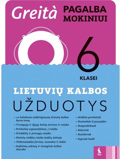 Auksė Pukinskienė - Lietuvių kalbos užduotys 6 klasei, serija Greita pagalba mokiniui! - 000000000003136603