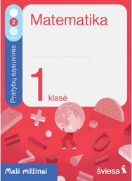 Matematika. Pratybų sąsiuvinis 1 klasei, 2 dalis. Serija Maži milžinai