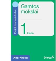 Gamtos mokslai. Pasitikrinamieji darbai 1 klasei. Serija Maži milžinai