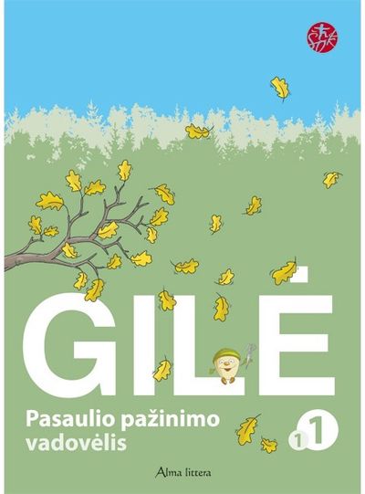 Ligita Kukanauzienė, Edita Minkuvienė - Gilė. Pasaulio pažinimo vadovėlis 1 klasei, 1 dalis. Serija ŠOK - 000000000003136639