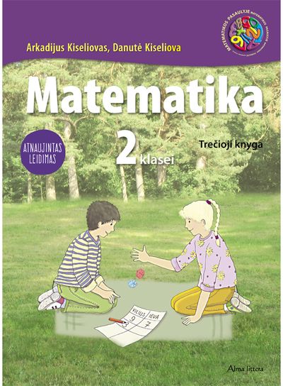 Arkadijus Kiseliovas, Danutė Kiseliova - MATEMATIKA. Vadovėlis II klasei. 3-ioji knyga. Atnaujintas leidimas - 000000000003136652