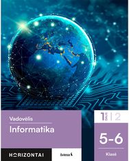 Informatika. Vadovėlis 5-6 klasei, 1 dalis, serija Horizontai