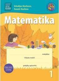 Matematika. Pratybų sąsiuvinis 1 klasei, 1 dalis