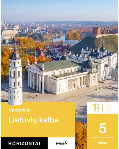 Lietuvių kalba. Vadovėlis 5 klasei, 1 dalis, serija Horizontai