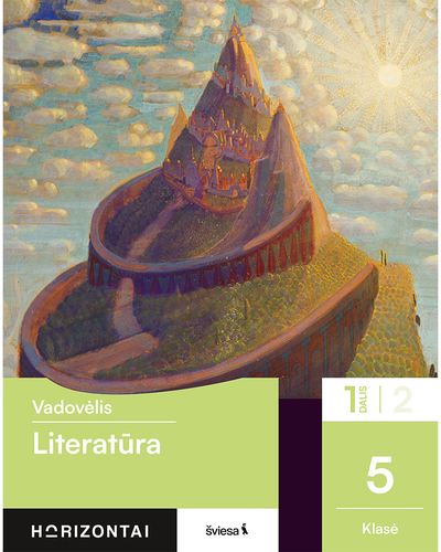 Literatūra. Vadovėlis 5 klasei, 1 dalis, serija Horizontai