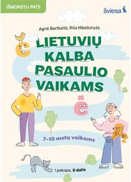 Lietuvių kalba 7–10 metų pasaulio vaikams, 1 pakopa, 2 dalis