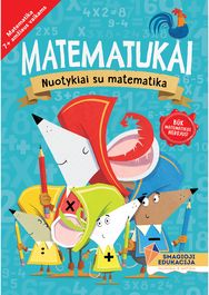 Matematukai. Nuotykiai su matematika