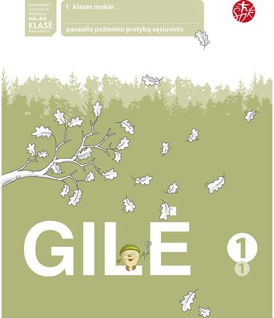 Ligita Kukanauzienė, Edita Minkuvienė - Gilė. Pratybų sąsiuvinis 1 klasei, 1 dalis 2012 (serija „ŠOK“) - 000000000003136938