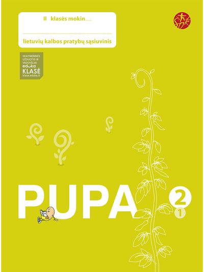 Vilija Vyšniauskienė, Jolanta Banytė, Džeralda Kuzavinienė - Pupa. Pratybų sąsiuvinis 2 klasei, 1 dalis (serija „ŠOK“) - 000000000003136965