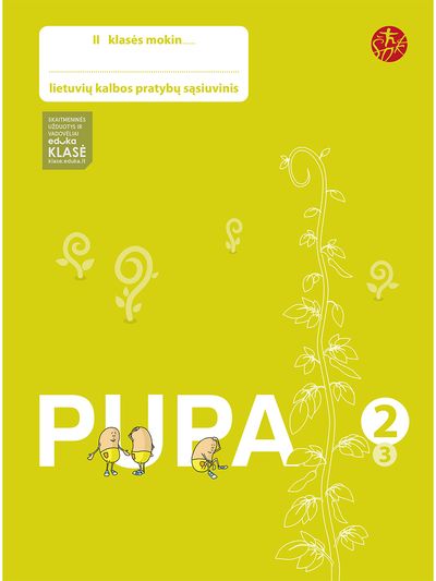 Vilija Vyšniauskienė, Jolanta Banytė, Džeralda Kuzavinienė - Pupa. Pratybų sąsiuvinis 2 klasei, 3 dalis (serija „ŠOK“) - 000000000003136969