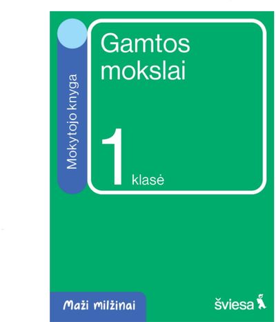 Gamtos mokslai. Mokytojo knyga 1 klasei. Serija Maži milžinai
