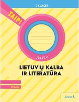 Lietuvių kalba ir literatūra. Užrašai 1 klasei, 2 dalis (pagal 2022 m. BUP). Serija TAIP!