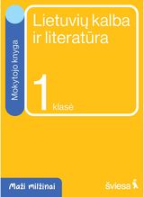 Lietuvių kalba ir literatūra. Mokytojo knyga 1 klasei. Serija Maži milžinai