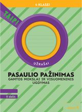 Pasaulio pažinimas. Gamtos mokslai ir visuomeninis ugdymas. Užrašai 4 klasei, 2 dalis (pagal 2022 m. BUP). Serija TAIP!