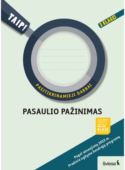 Pasaulio pažinimas. Pasitikrinamieji darbai 3 klasė (atnaujinta 2022). Serija TA IP!
