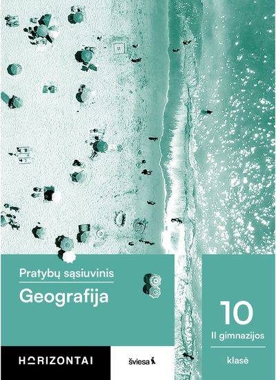 Geografija. Pratybų sąsiuvinis 10 klasei, serija Horizontai