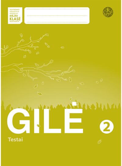 Gilė. Testai 2 klasei (serija „ŠOK“)