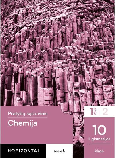 Chemija. Pratybų sąsiuvinis 10 (II gimnazijos) klasė, 1 dalis, serija Horizontai