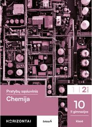 Chemija. Pratybų sąsiuvinis 10 (II gimnazijos) klasė, 2 dalis, serija Horizontai