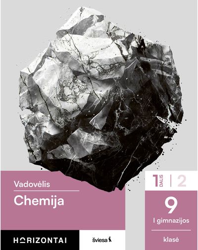 Chemija. Vadovėlis 9 (I gimnazijos) klasė, 1 dalis, serija Horizontai