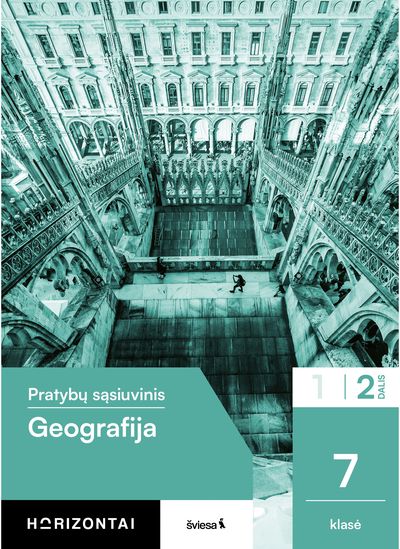 Geografija. Pratybų sąsiuvinis 7 klasei, 2 dalis, serija Horizontai