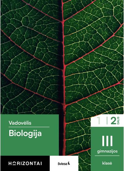Biologija. Vadovėlis III gimnazijos klasė, 2 dalis, serija Horizontai