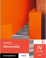 Matematika. Vadovėlis IV gimnazijos klasė, 2 dalis, (Bendrasis kursas), serija H orizontai