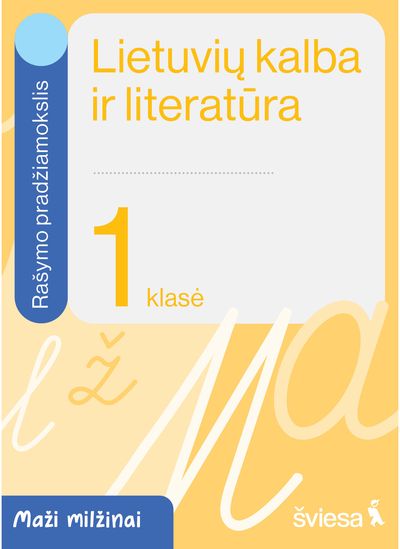 Rašymo pradžiamokslis 1 klasei. Serija Maži milžinai