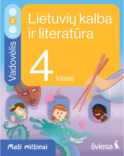 Lietuvių kalba ir literatūra. Vadovėlis 4 klasei, 2 dalis. Serija Maži milžinai