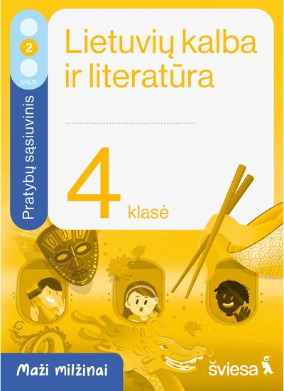 Lietuvių kalba ir literatūra. Pratybų sąsiuvinis 4 klasei, 2 dalis. Serija Maži milžinai