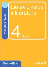 Lietuvių kalba ir literatūra. Mokytojo knyga 4 klasei. Serija Maži milžinai