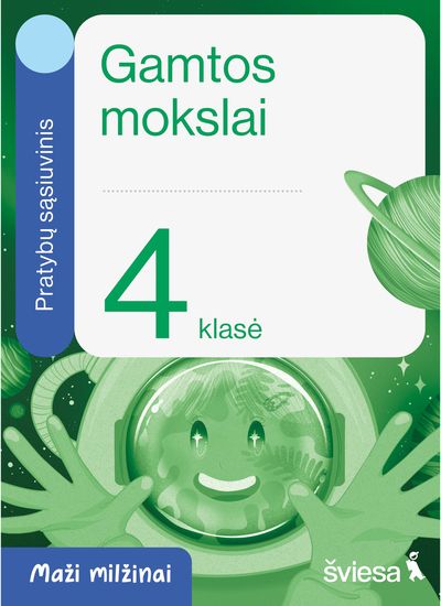 Gamtos mokslai. Pratybų sąsiuvinis 4 klasei. Serija Maži milžinai